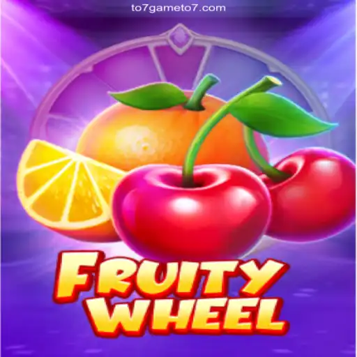 Exploring FruityWheel: A Thrilling Gaming Experience at TO7GAME Oficial 💯️